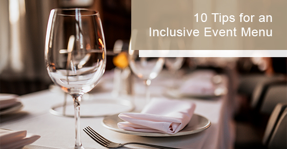 Tips for an inclusive event menu